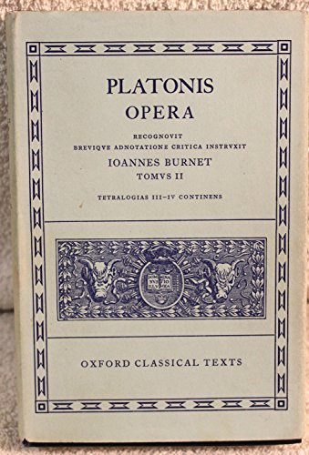 Platonis Opera.Vol.2: Volume II: Parmenides, Philebus, Symposium, Phaedrus, Alcibiades I and II, Hipparchus, Amatores (Oxford Classical Texts) von Oxford University Press